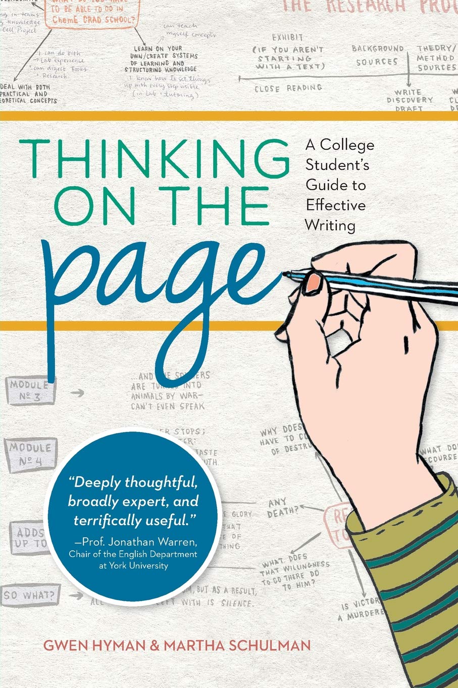 Thinking On The Page: A College Student's Guide to Effective Writing Business, Finance & Career