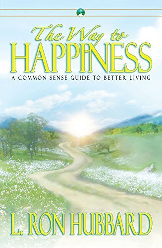 The Way to Happiness: A Common Sense Guide to Better Living by Hubbard, L. Ron (2007) Hardcover book