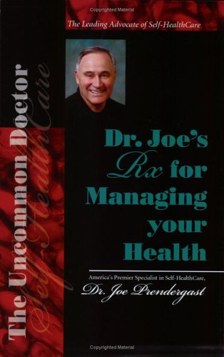 Dr. Joe's Rx for Managing your Health Books