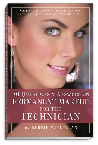 101 Questions & Answers on Permanent Makeup for the Technician book