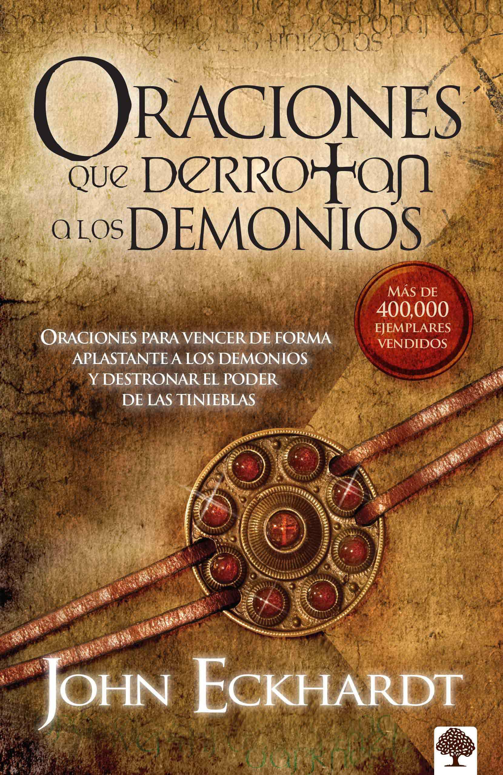 Oraciones que derrotan a los demonios / Prayers that Rout Demons Lifestyle