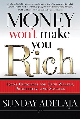 Money Won't Make You Rich: God's Principles for True Wealth, Prosperity, and Success Film, Art & Culture