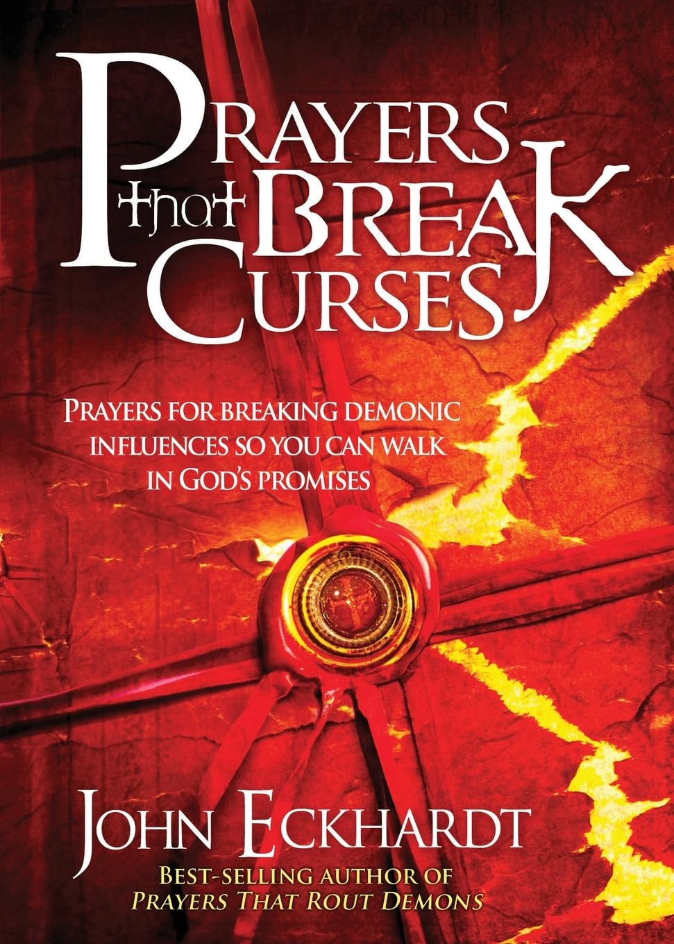 Prayers That Break Curses: Prayers for Breaking Demonic Influences So You Can Walk in God's Promises Religion & Esotericism