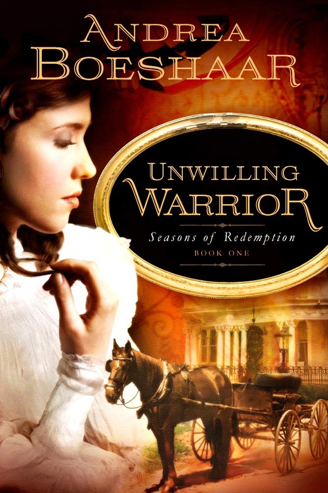 Unwilling Warrior: Seasons of Redemption, Book One (Seasons of Redemption, 1, Band 1) Books