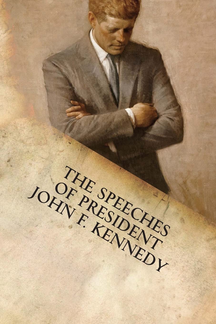 The Speeches of President John F. Kennedy Social Sciences