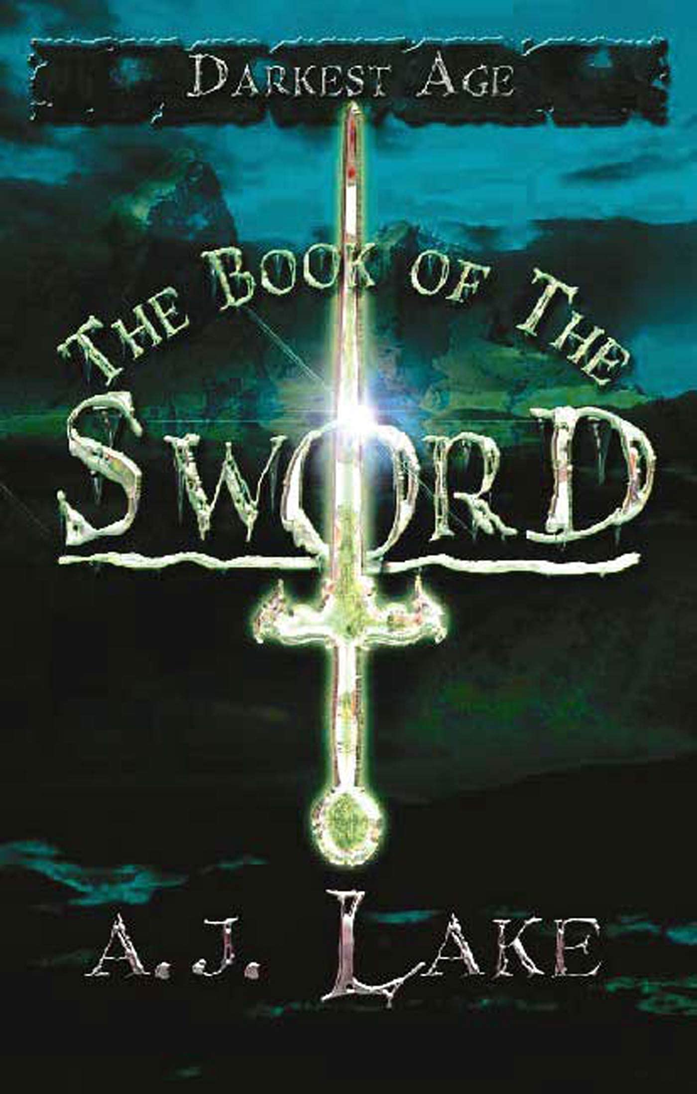 The Book of the Sword: Darkest Age Fairy Tales & Legends