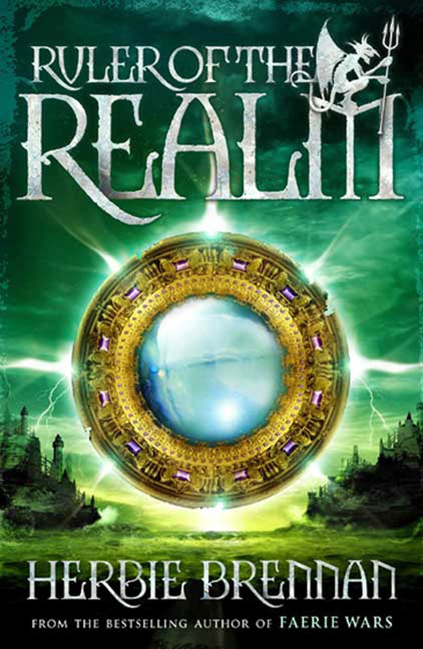 Ruler of the Realm (The Faerie Wars Chronicles, Band 3) Fiction