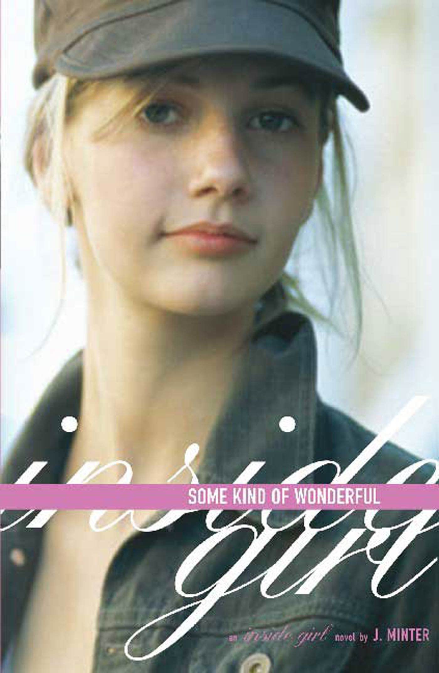 Inside Girl: Some Kind of Wonderful book