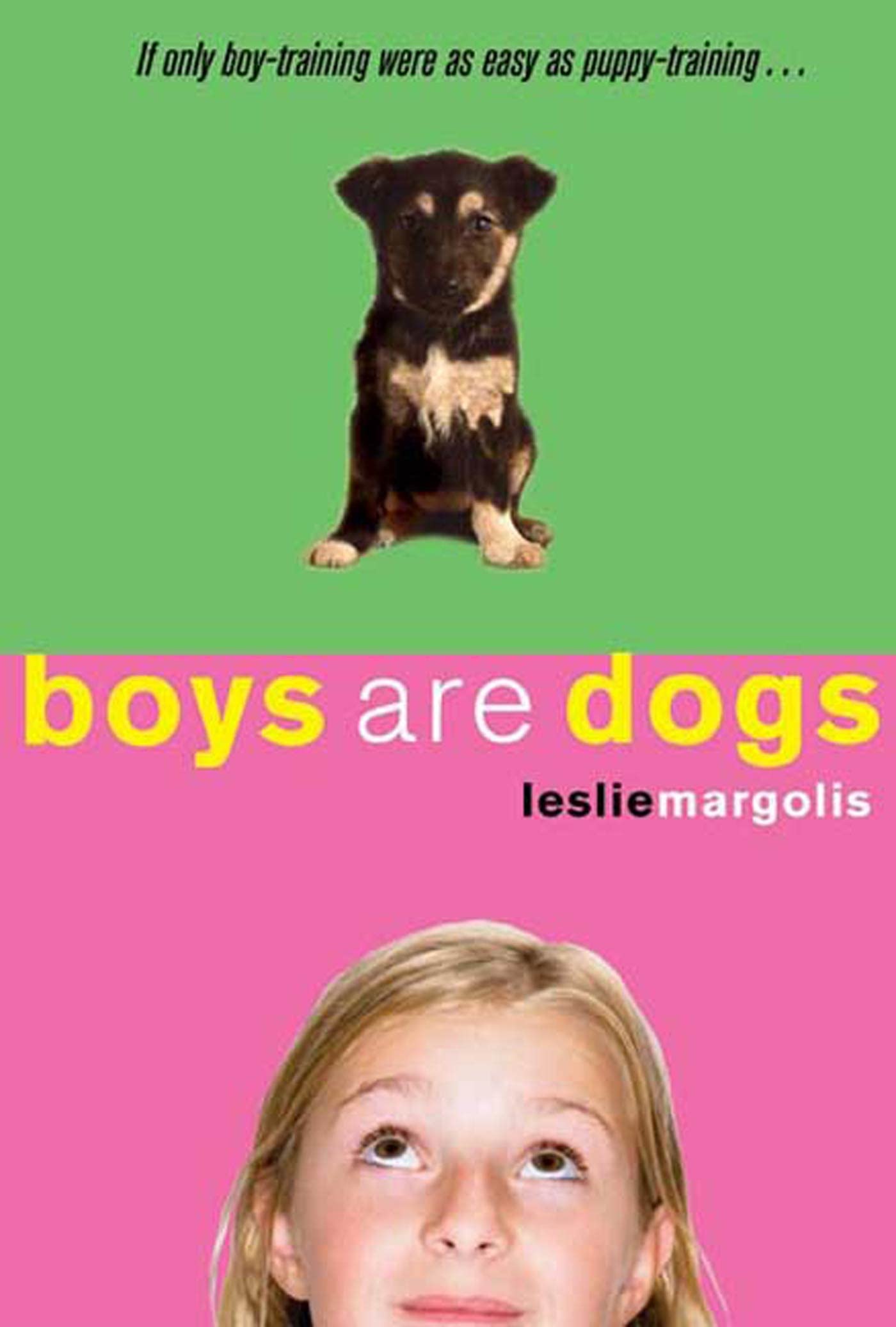 Boys Are Dogs (Annabelle Unleashed, Band 1) Novels & Short Stories