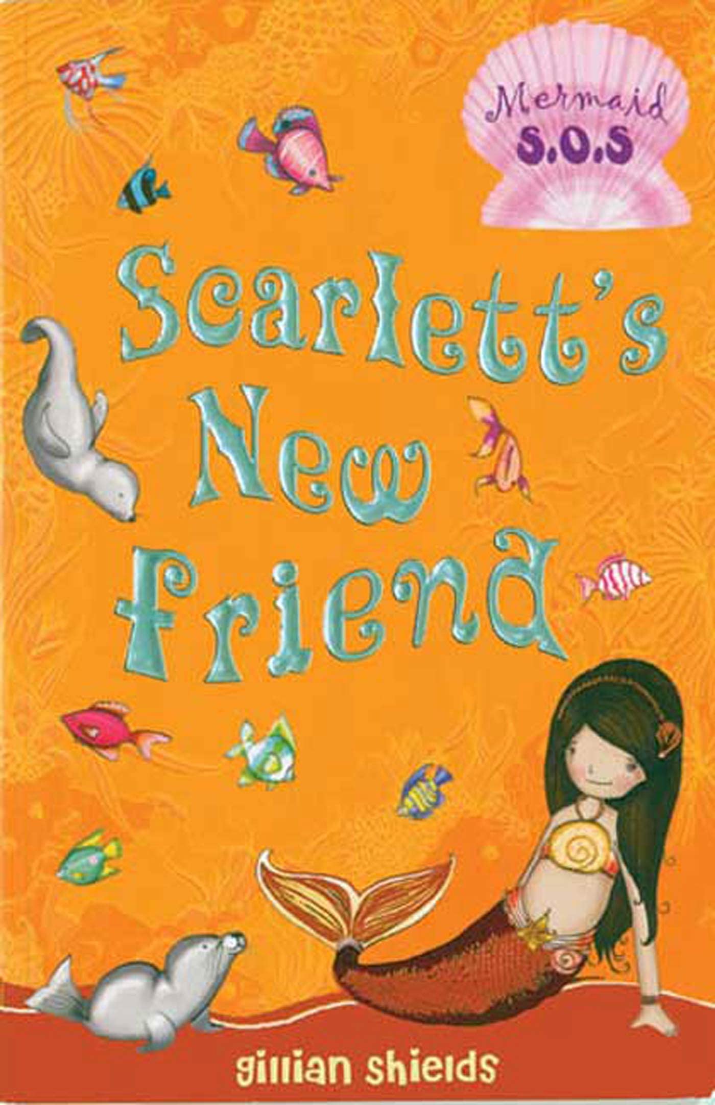 Scarlett's New Friend (Mermaid S.O.S., 5) book