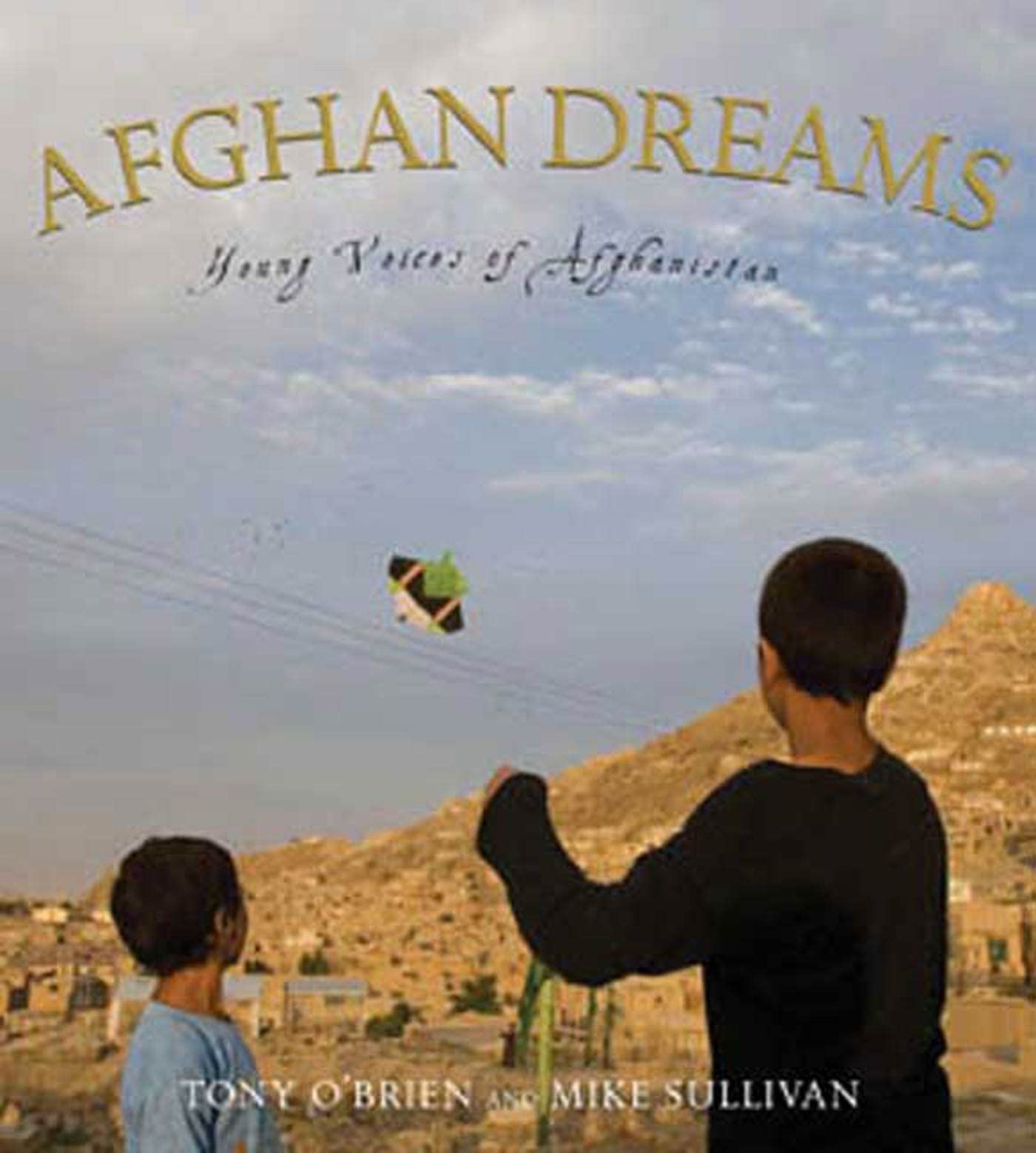 Afghan Dreams: Young Voices of Afghanistan Non-fiction