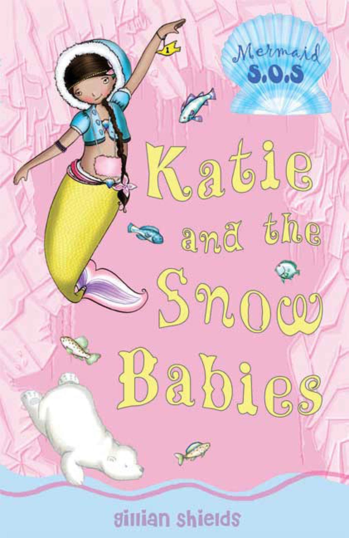 Katie and the Snow Babies (Mermaid S.O.S., 8) Novels & Short Stories