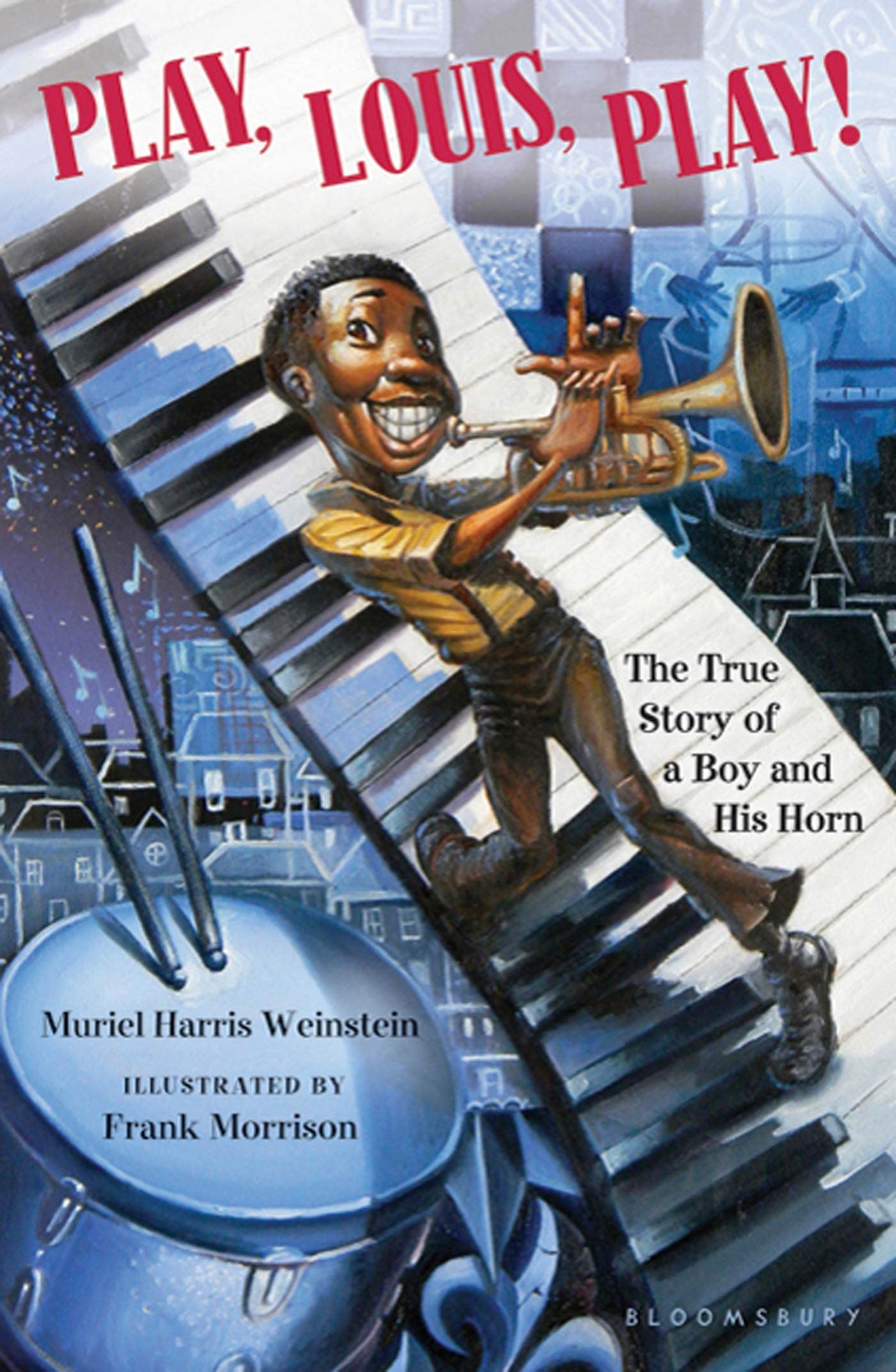 Play, Louis, Play!: The True Story of a Boy and His Horn Non-fiction