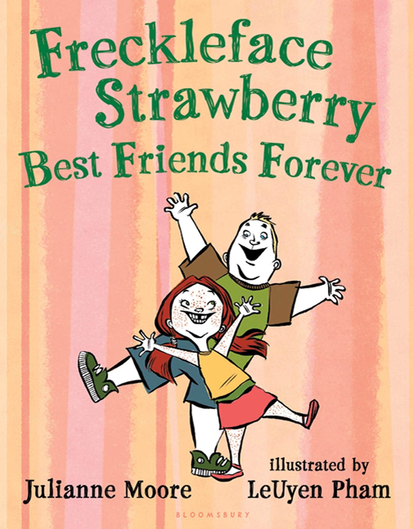Freckleface Strawberry: Best Friends Forever: Best Friends Forever Non-fiction