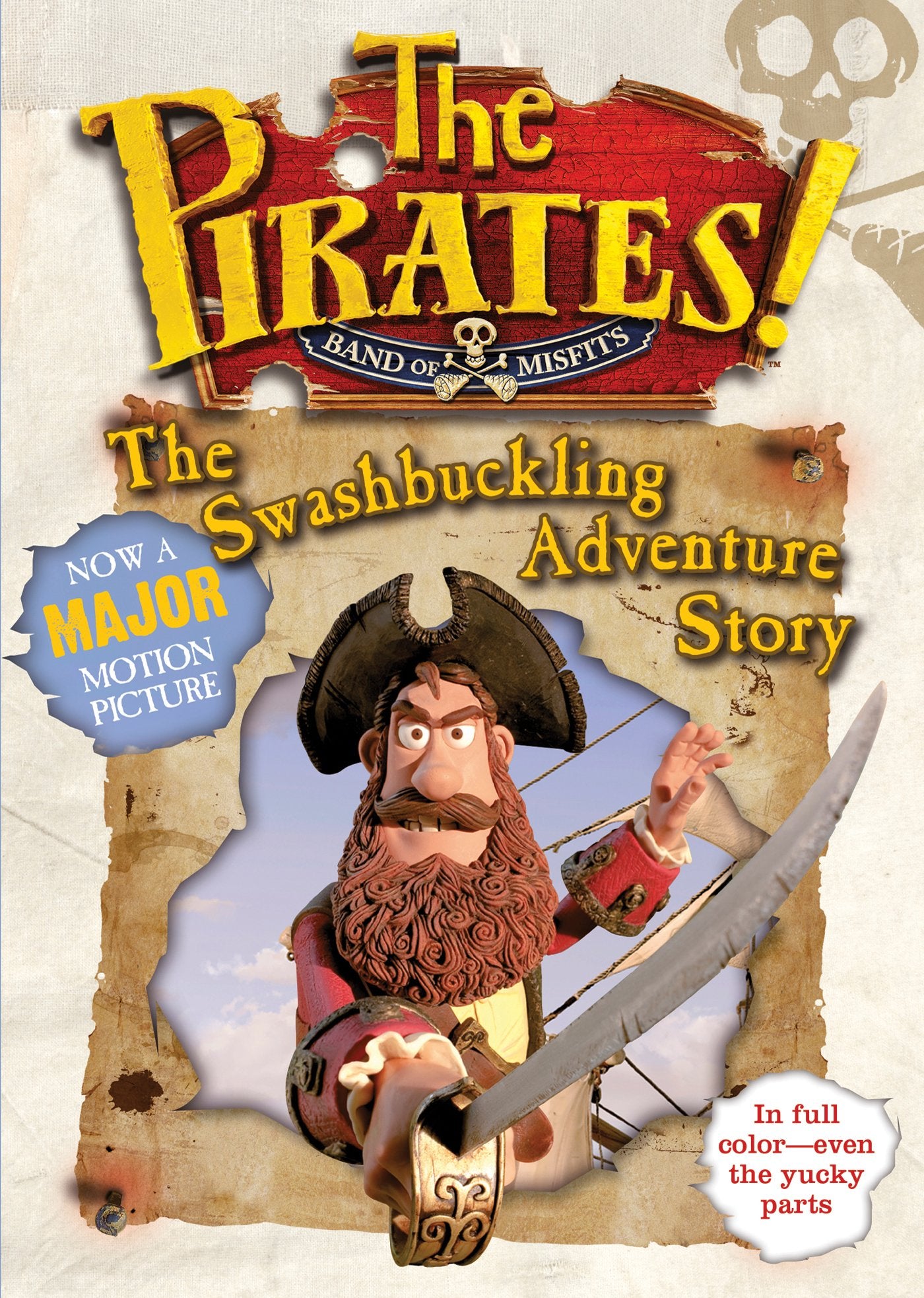 The Pirates!: Band of Misfits, The Swashbuckling Adventure Story book