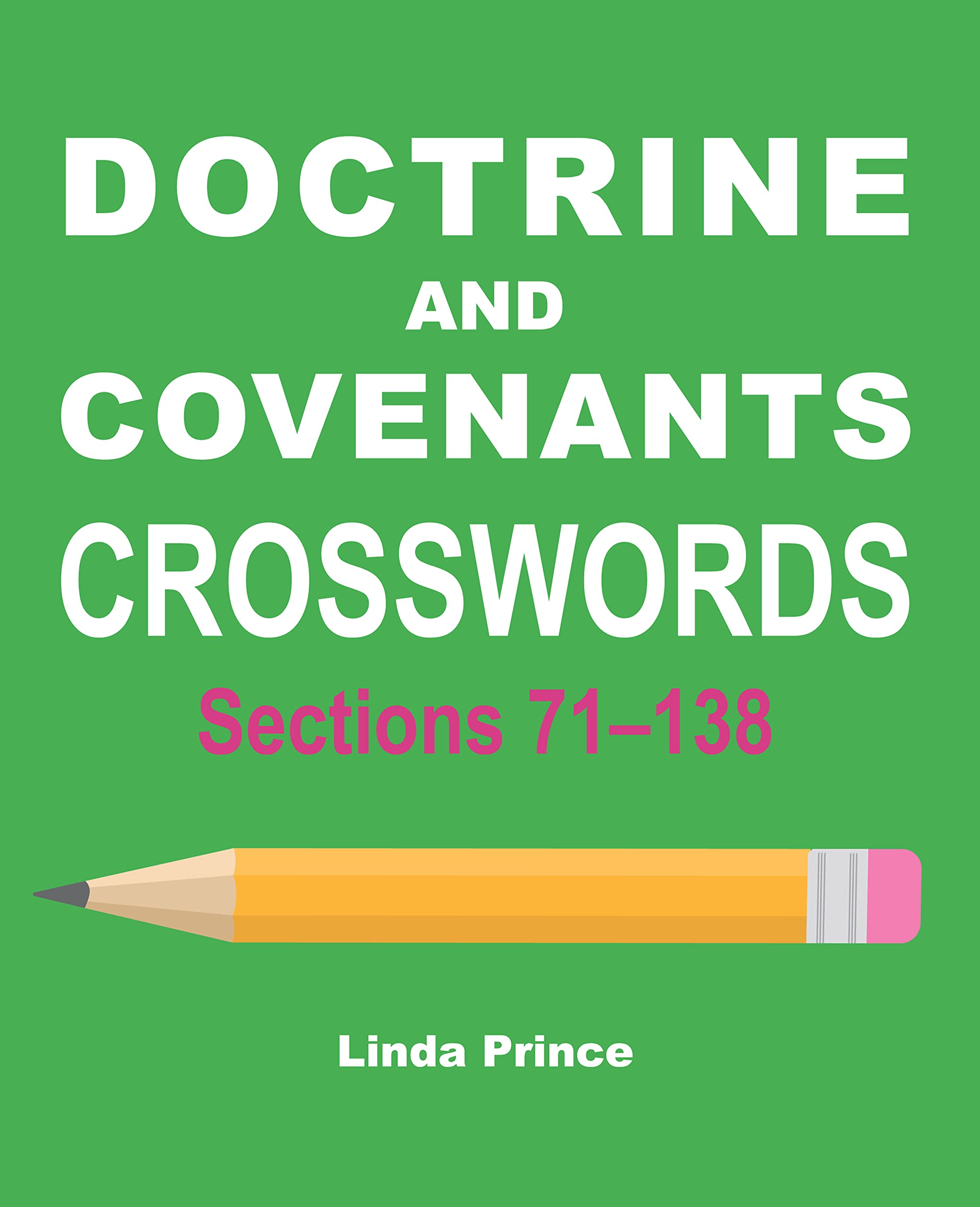 Doctrine and Covenants Crosswords: Sections 71-138 Leisure & Fun