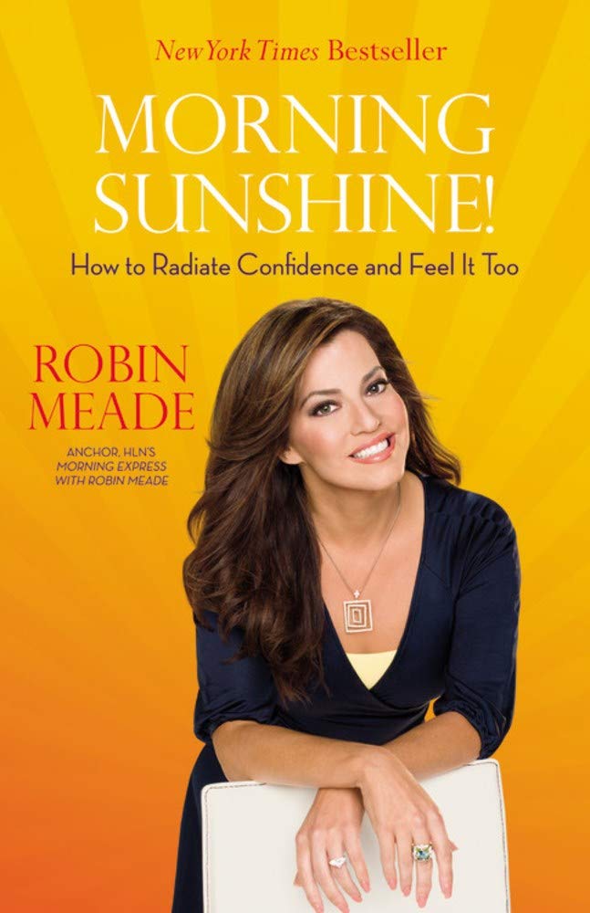 Morning Sunshine: How to Radiate Confidence and Feel it Too book