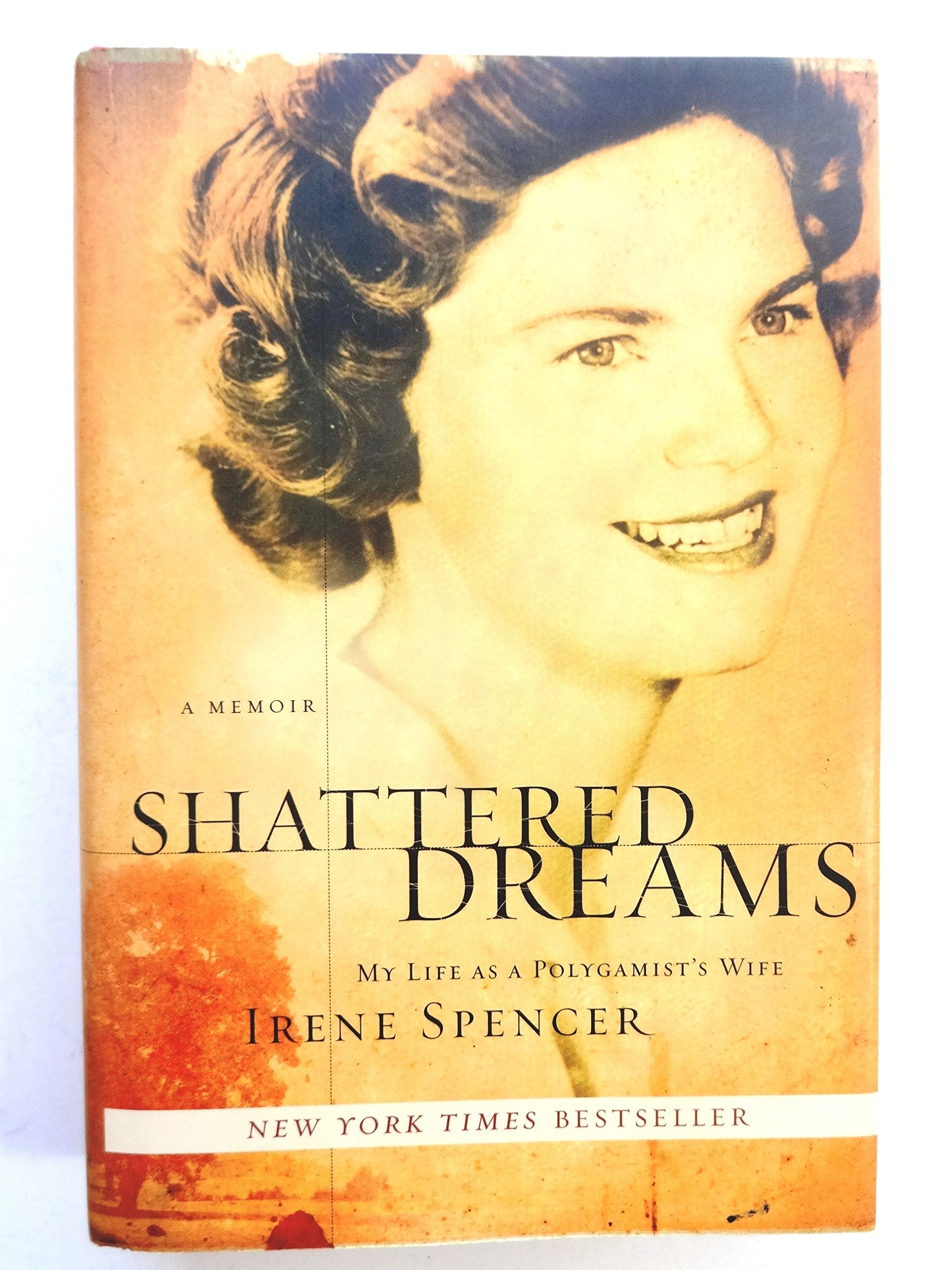 Shattered Dreams: My Life as a Polygamist's Wife Contemporary literature