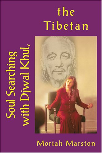 Soul Searching With Djwahl Khul, the Tibetan Religion & Esotericism