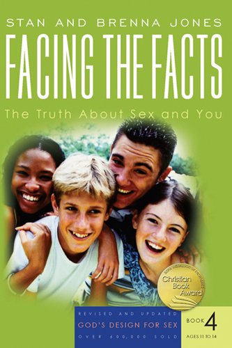 Facing the Facts: The Truth about Sex and You book