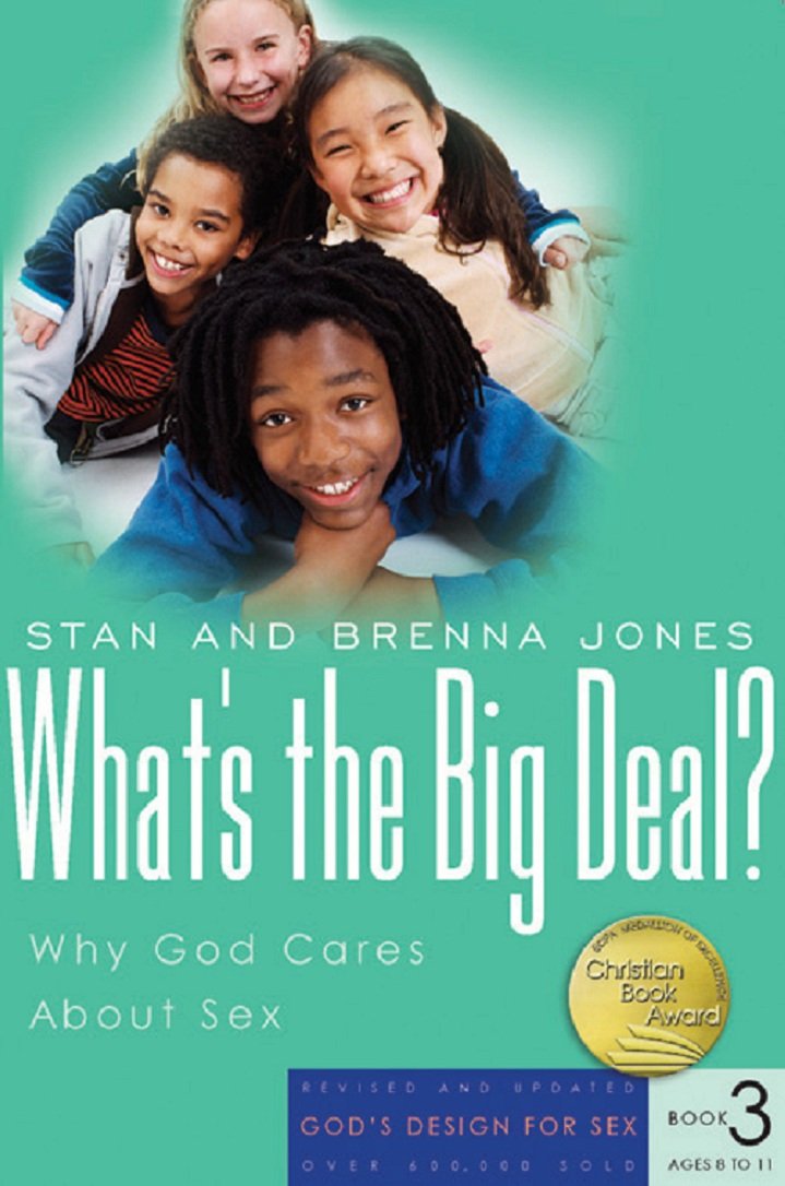 What's the Big Deal?: Why God Cares about Sex (God's Design for Sex, Band 3) Social Sciences