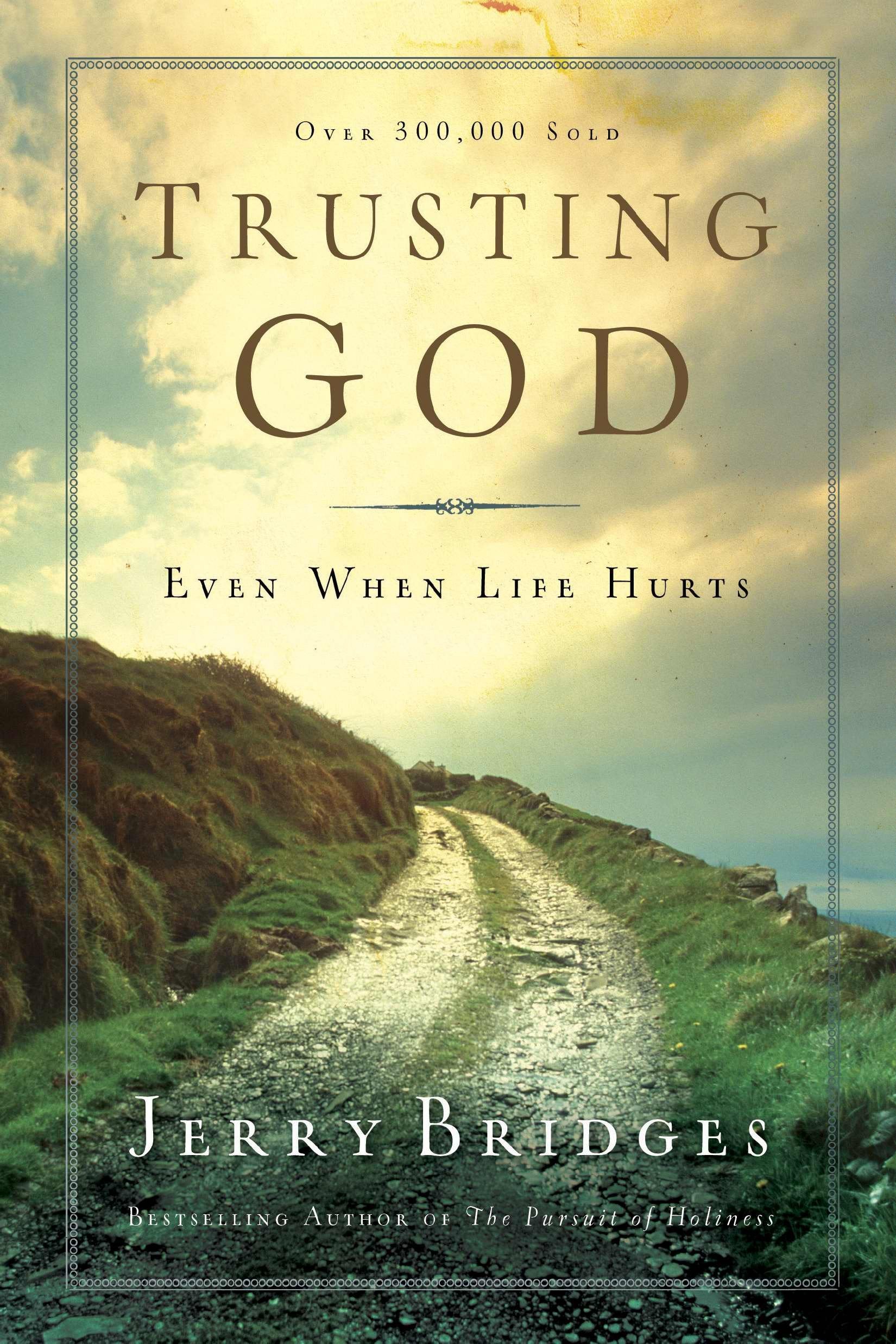 Trusting God: Even When Life Hurts Religion & Esotericism