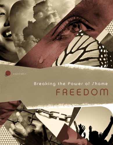 Freedom: Breaking the Power of Shame (Connect) Religion & Esotericism