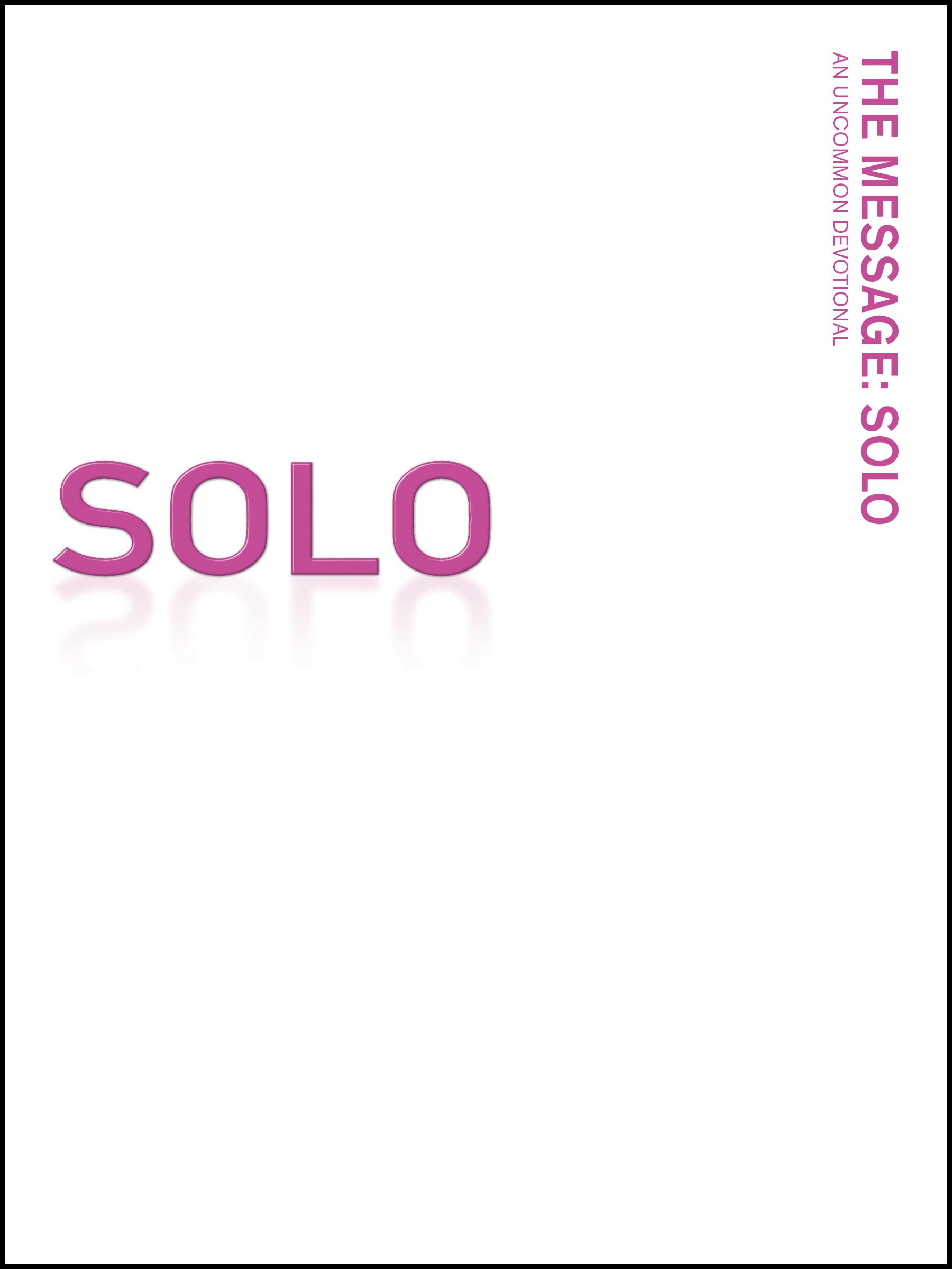 Message Remix: Solo-MS-Pink Breast Cancer Awareness: An Uncommon Devotional Social Sciences