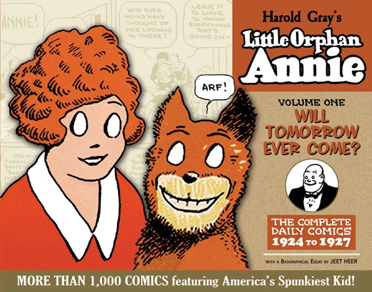 Complete Little Orphan Annie Volume 1: Will Tomorrow Ever Come: Daily Comics 1924-1927 Humour & Satire