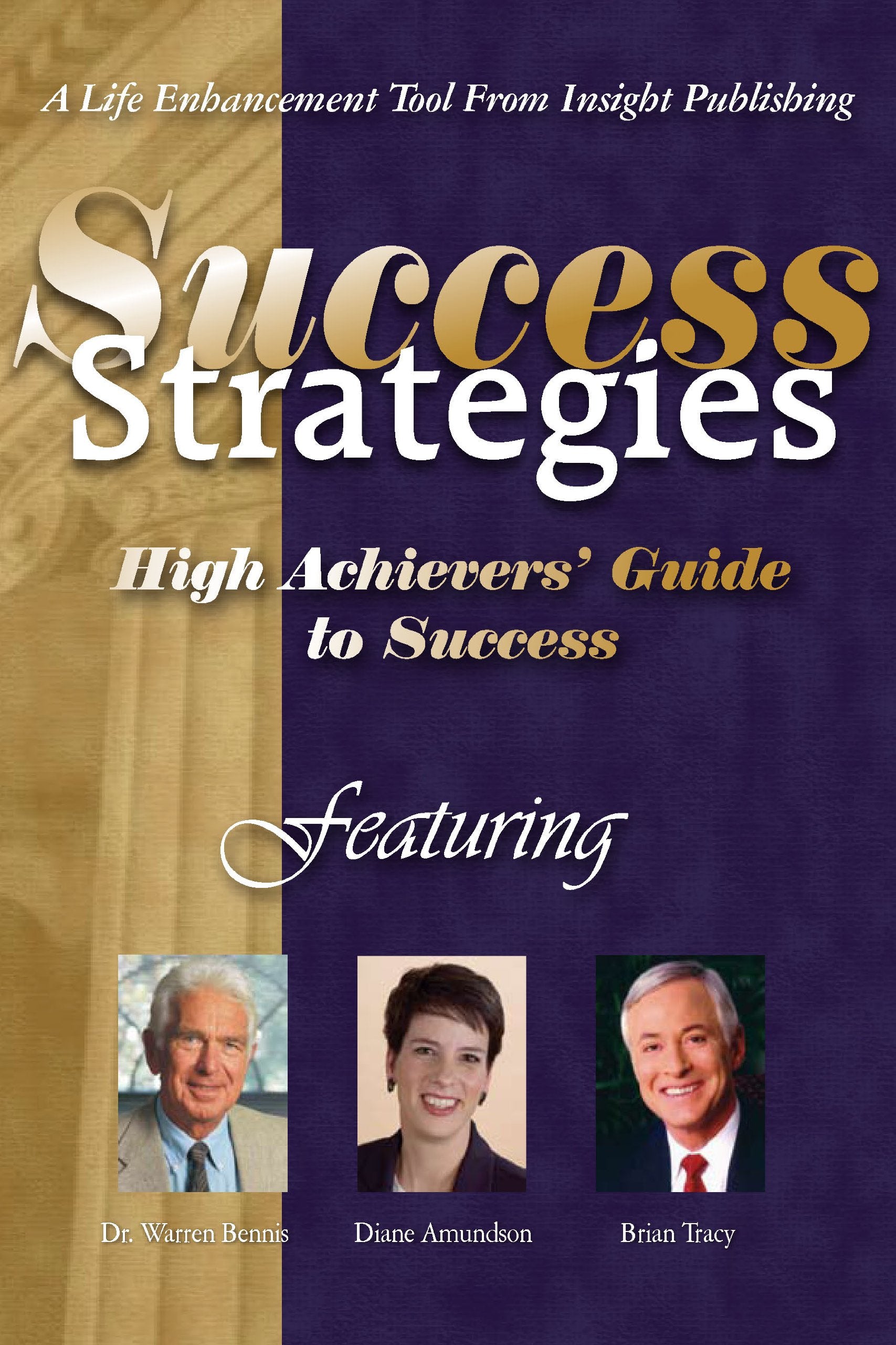 Success Strategies: High Achievers' Guide to Success Business, Finance & Career