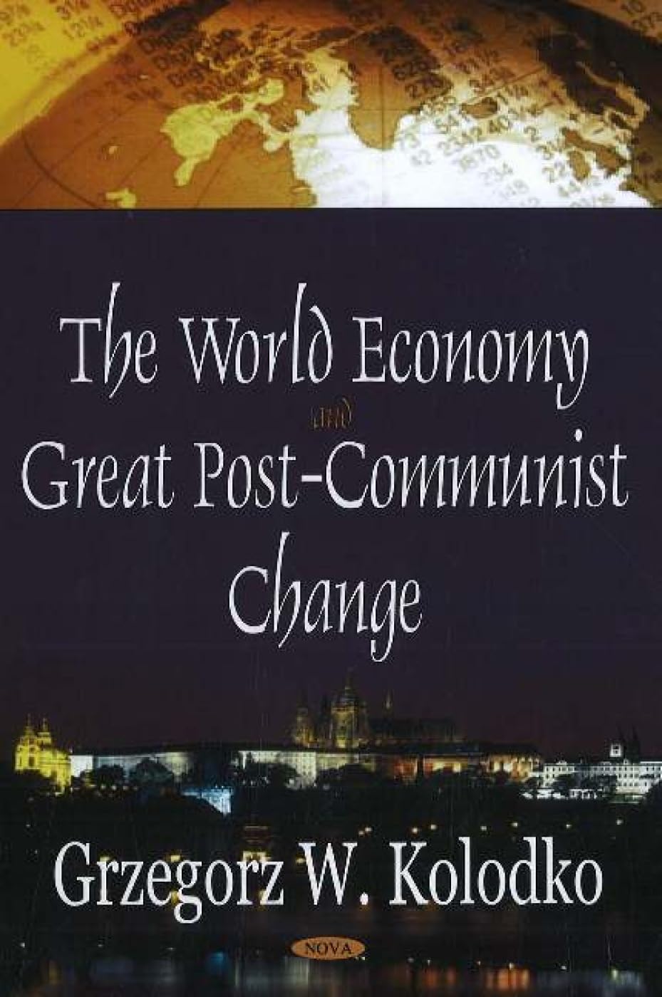 World Economy & Great Post-Communist Change book