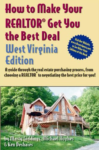How to Make Your Realtor Get You the Best Deal: West Virginia Business, Finance & Career