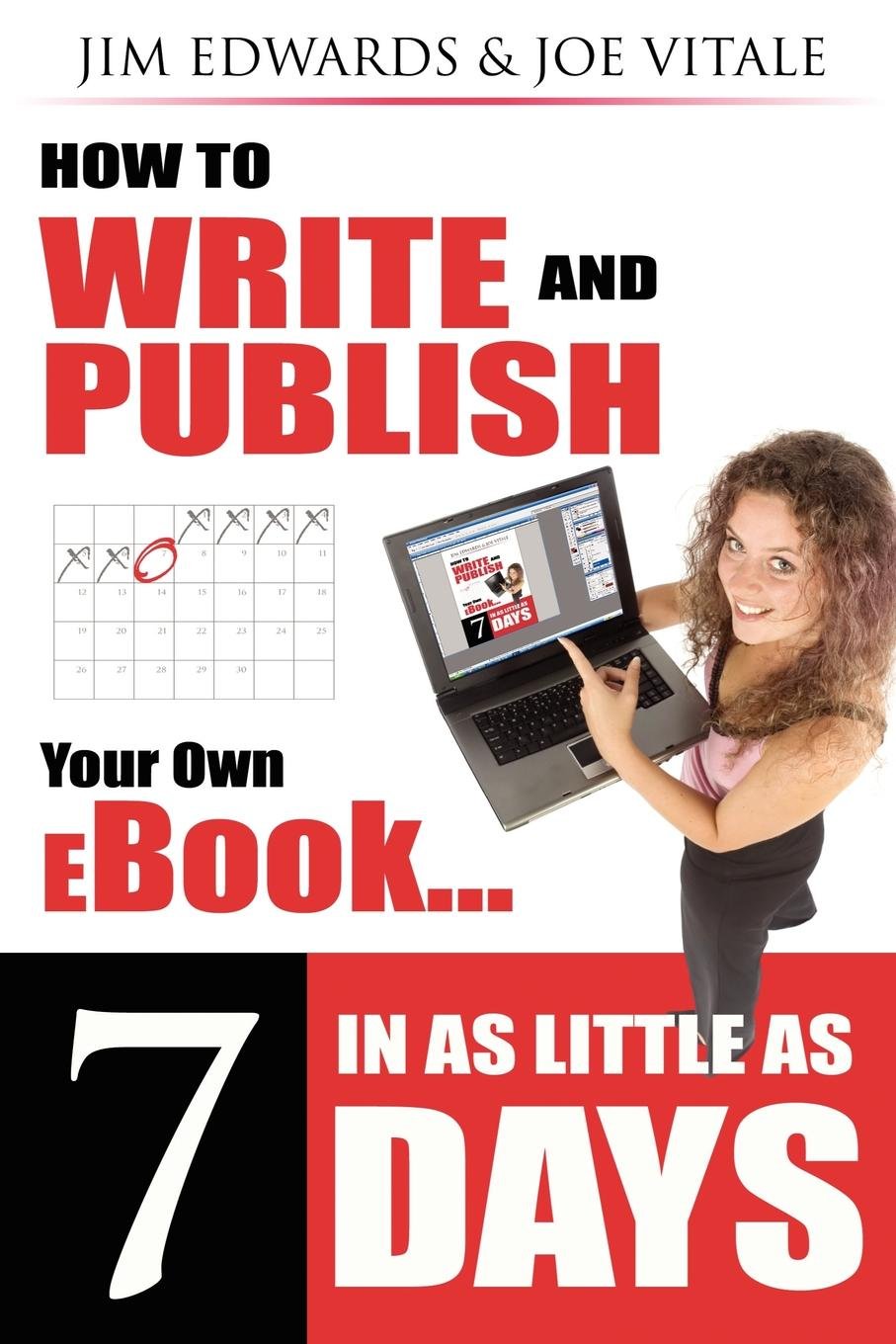 How to Write and Publish Your Own eBook in as Little as 7 Days Media & Communication