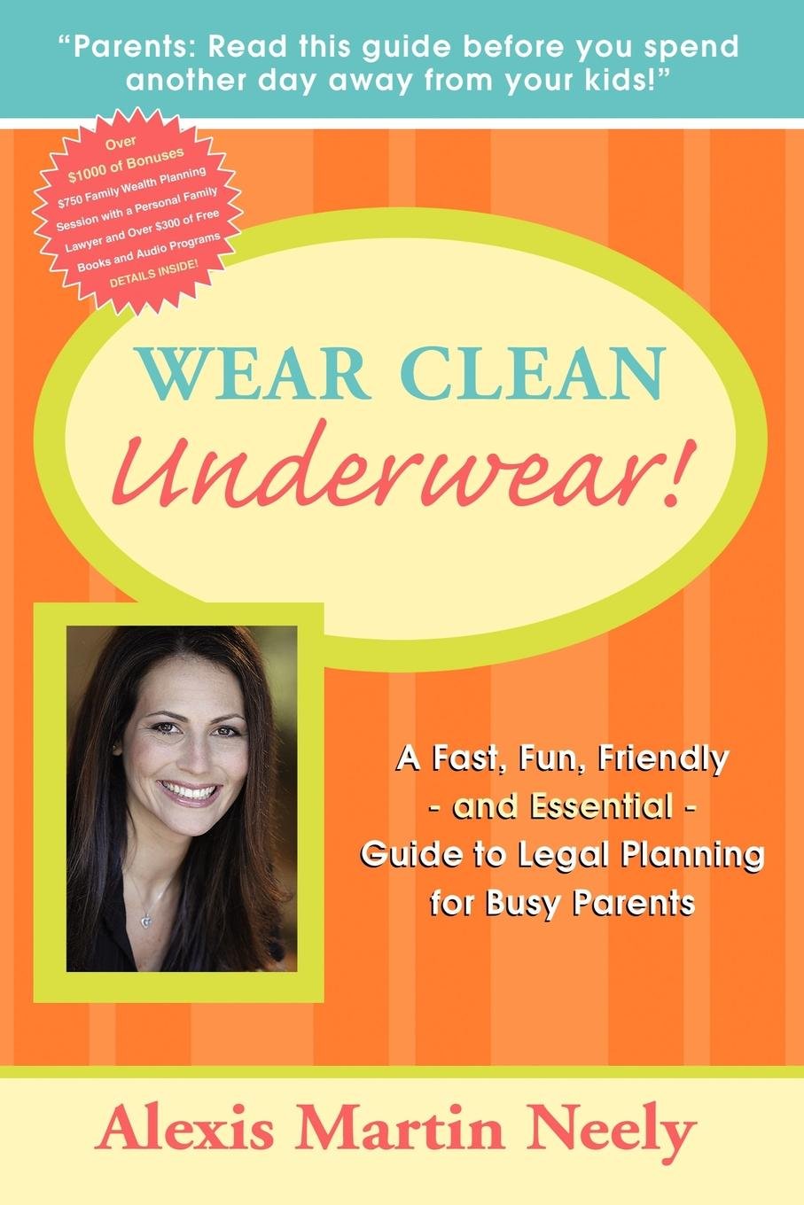 Wear Clean Underwear! book