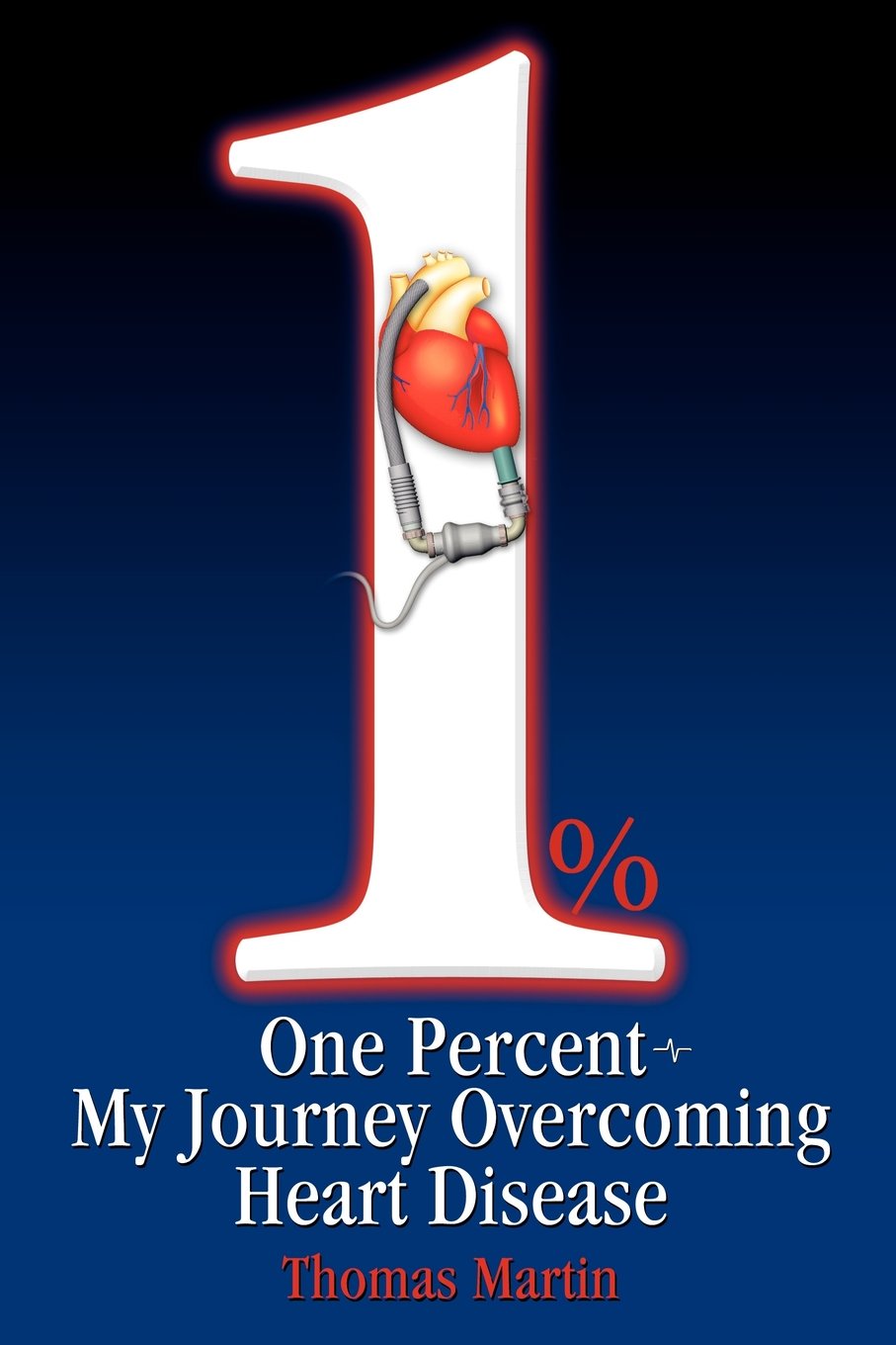 One Percent: My Journey Overcoming Heart Disease book