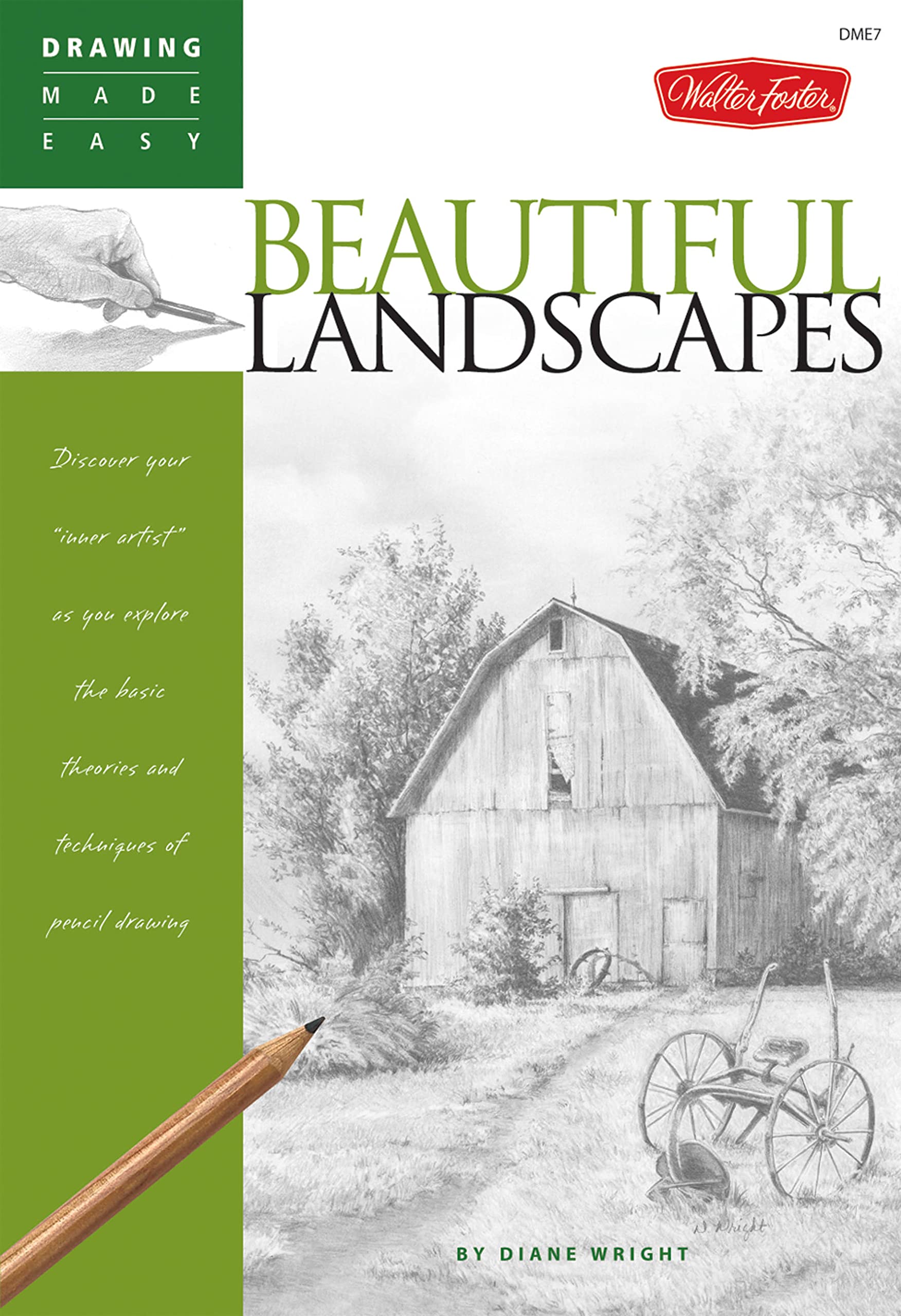 Drawing Made Easy: Beautiful Landscapes: Discover your "inner artist" as you explore the basic theories and techniques of pencil drawing Social Sciences
