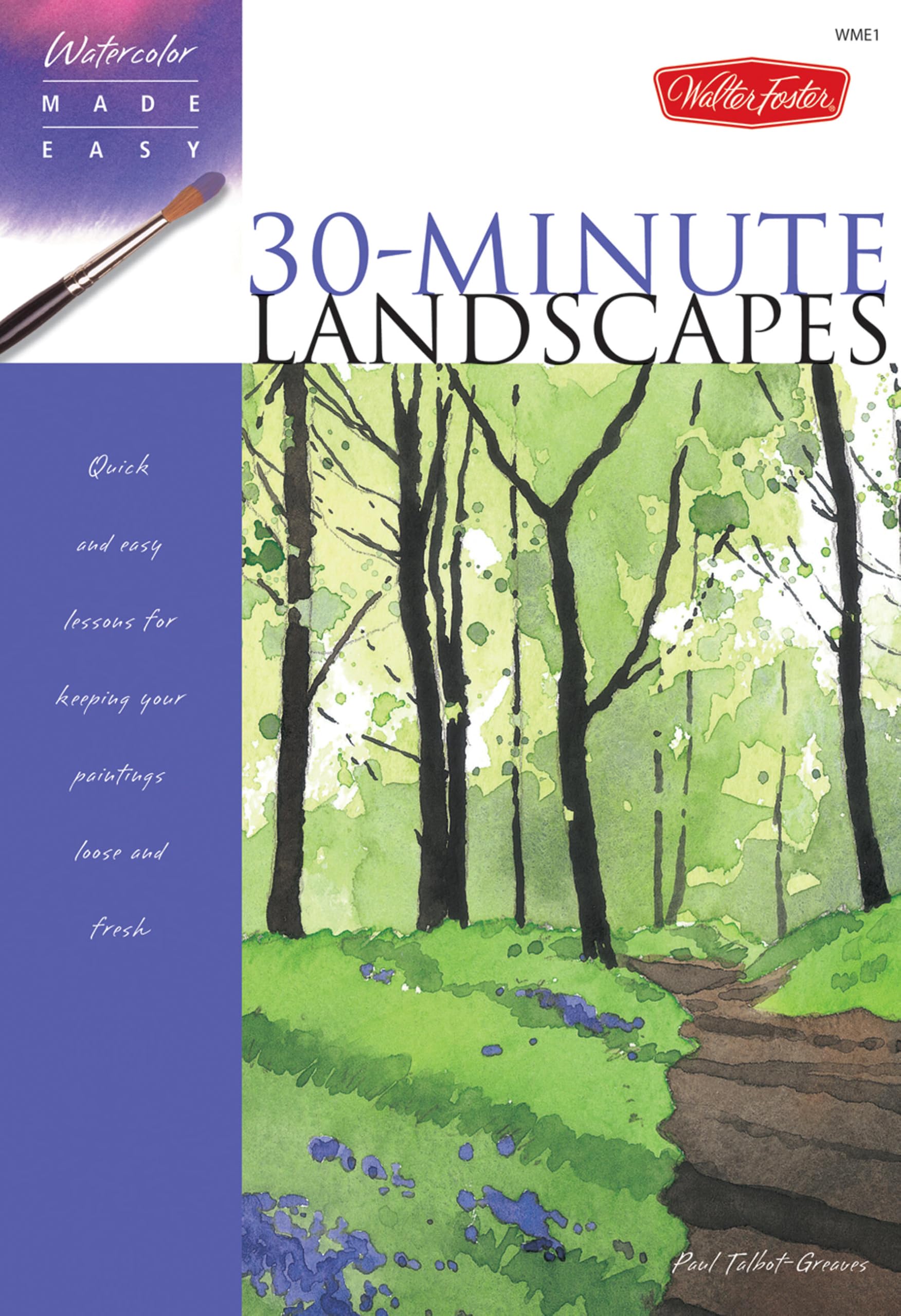 Watercolor Made Easy: 30-Minute Landscapes Social Sciences