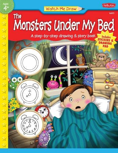 The Monsters Under My Bed: A step-by-step drawing & story book (Watch Me Draw) Non-fiction