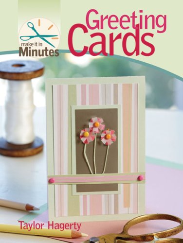 Greeting Cards (Make It in Minutes) Hobbies & Crafts