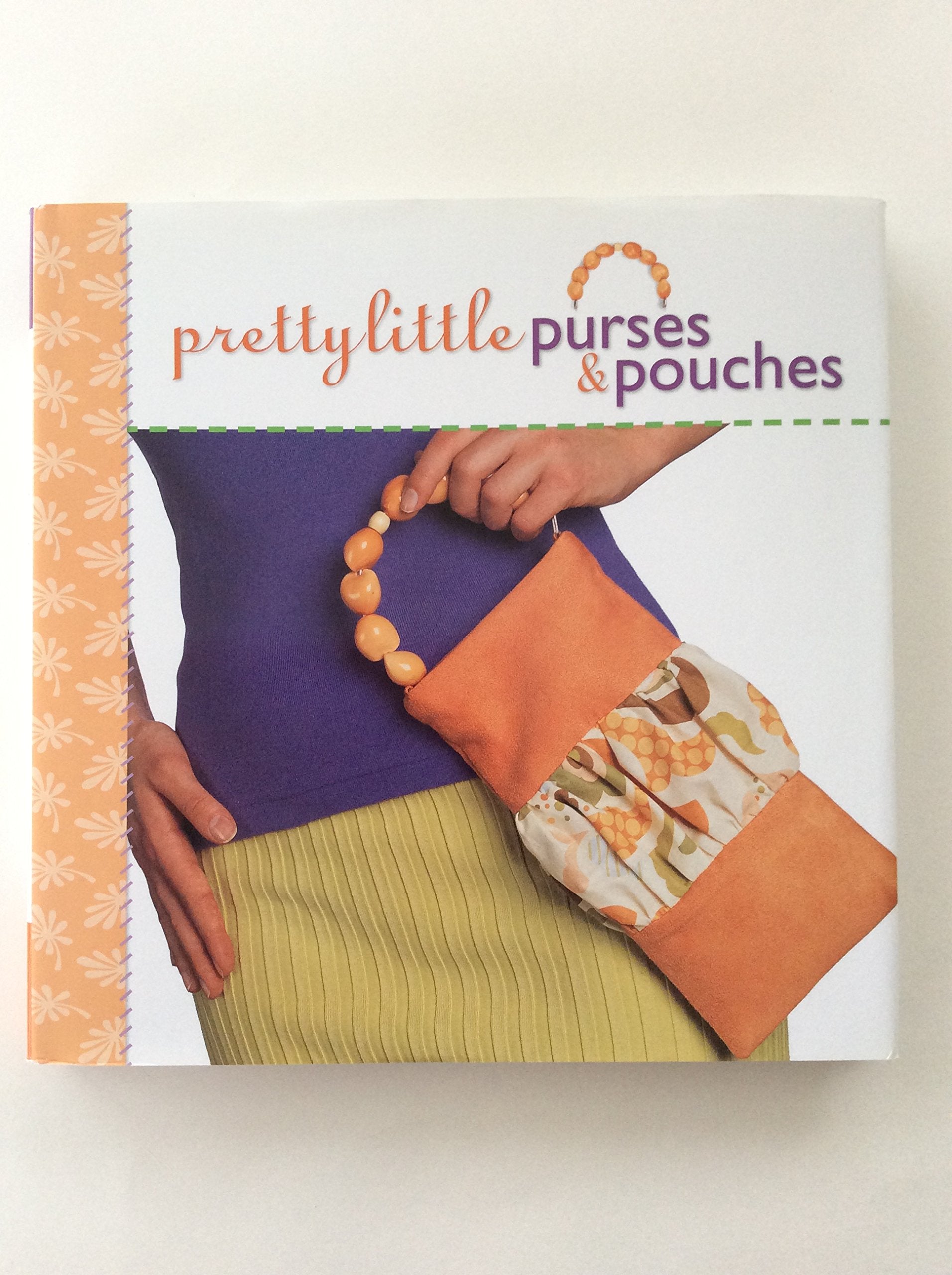 Pretty Little Purses & Pouches (Pretty Little Series) Hobbies & Crafts