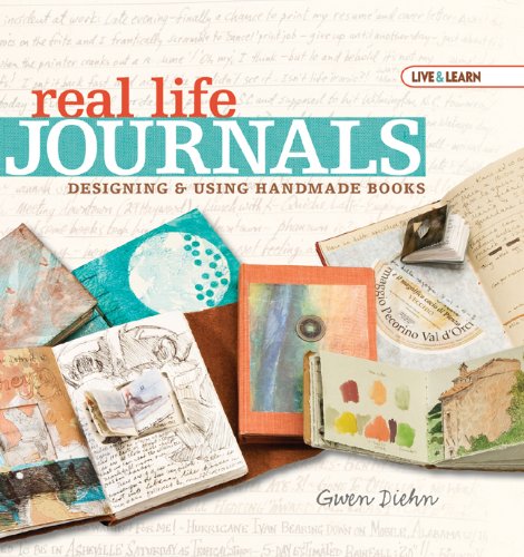 Real Life Journals: Designing & Using Handmade Books (AARP: Live & Learn) Hobbies & Crafts