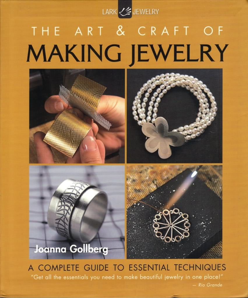 The Art & Craft of Making Jewelry: A Complete Guide to Essential Techniques Hobbies & Crafts