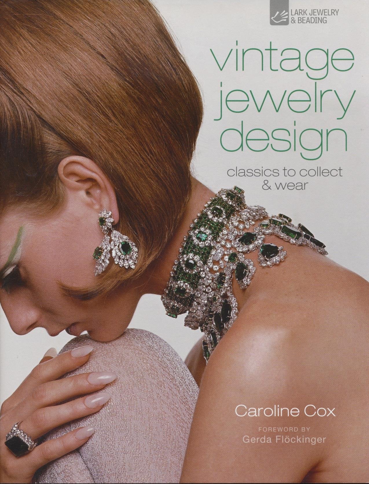Vintage Jewelry Design: Classics to Collect & Wear: The Illustrated Biography Hobbies & Crafts