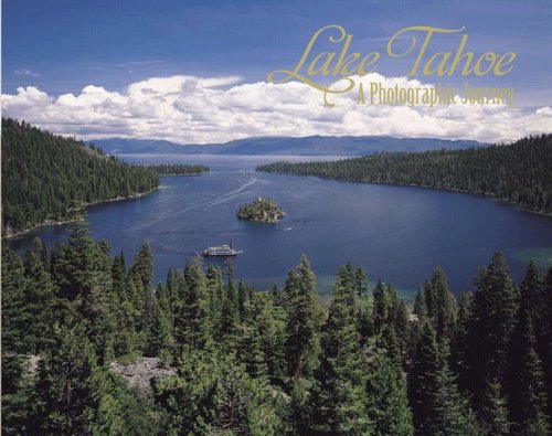 Lake Tahoe, A Photographic Journey Books