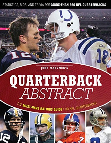 Quarterback Abstract: The Must-Have Ratings Guide for NFL Quarterbacks: The Complete Guide to NFL Quarterbacks Leisure & Fun