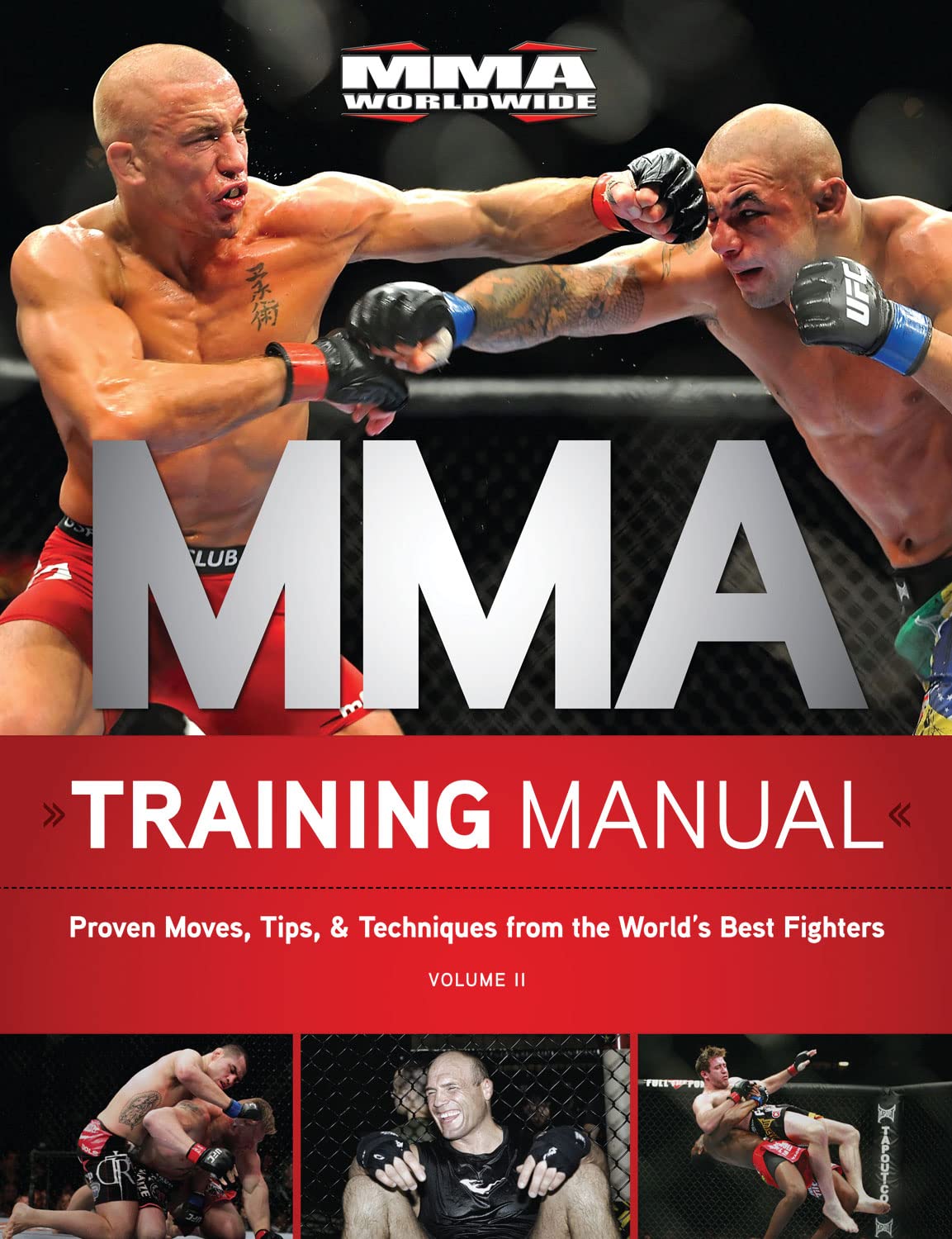 MMA Training Manual: Proven Moves, Tips, & Techniques from the World's Best Fighters (2) book