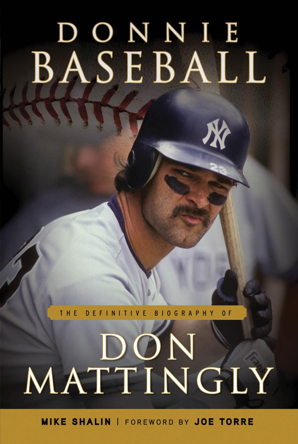 Donnie Baseball: The Definitive Biography of Don Mattingly Sports