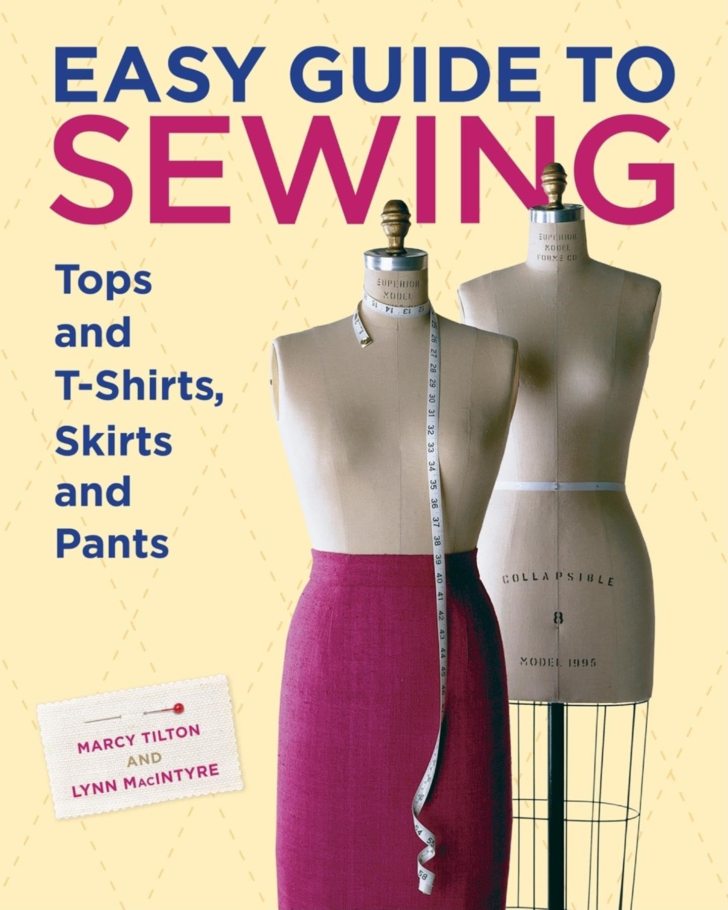 Easy Guide to Sewing Tops and T-Shirts, Skirts, and Pants Hobbies & Crafts