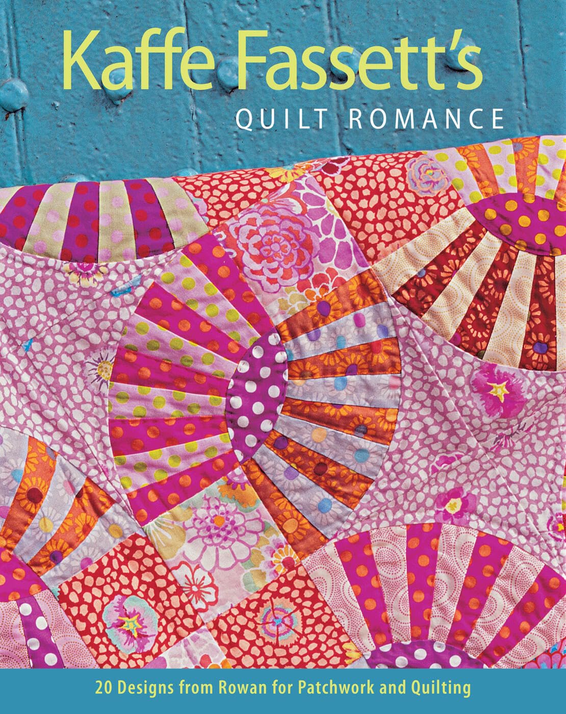 Kaffe Fassett's Quilt Romance Hobbies & Crafts