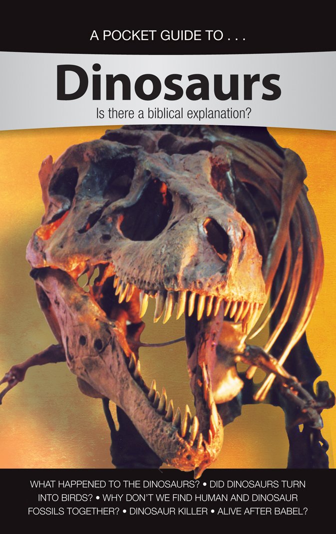 A Pocket Guide to Dinosaurs: Is There a Biblical Explanation? Religion & Esotericism